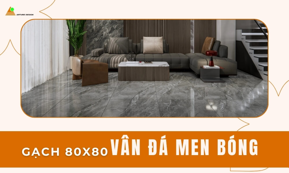 Mẫu gạch 80x80 vân đá men bóng luôn chiếm được cảm tình của nhiều gia chủ nhờ vẻ đẹp sang trọng mà nó mang lại.