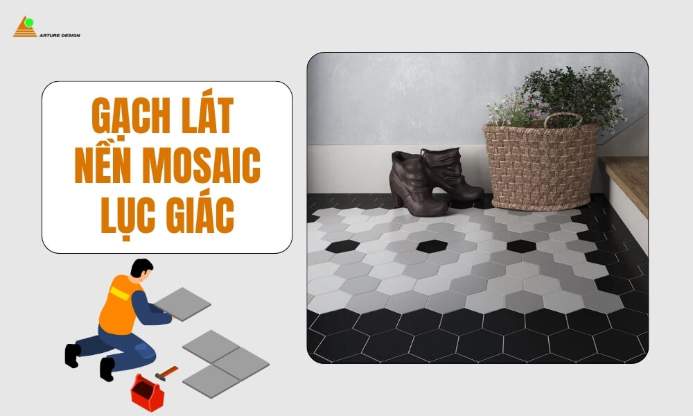 Gạch lát nền mosaic lục giác với thiết kế độc đáo, kiểu gạch này tạo điểm nhấn tinh tế và đầy phong cách.