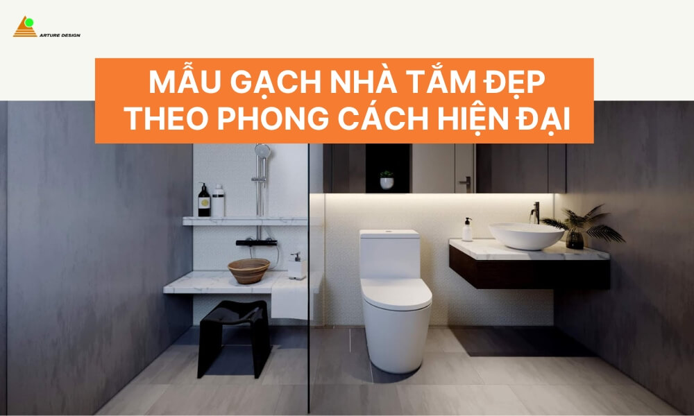 Lựa chọn mẫu gạch nhà tắm đẹp theo từng phong cách